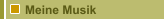Meine Musik