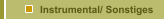 Instrumental/ Sonstiges